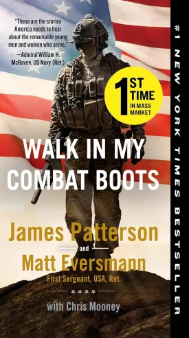 Walk in My Combat Boots: True Stories from America's Bravest Warriors (Heroes Among Us, 1) Mass Market Paperback  May 21, 2024